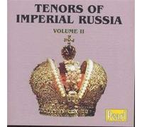Various Composers - Tenors Of Imperial Russia - Vol. 2 (Labinsky, Morskoj)