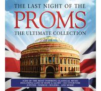The Last Night Of The Proms: The Ultimate Coll