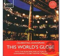 Various Composers - This World's Globe (Celebrating Shakespeare)