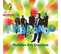 Meridian Arts Ensemble - Timbrando