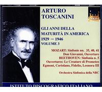 Various Composers - Toscanini: The Years Of Maturi