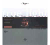 Various Composers : True Light - Berlin Christmas Concert - CD