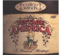 Various Composers - Vintage America: A Musical Meritage - Calico Winds