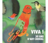 Various Artists – Viva! 30 Ans d'art Choral