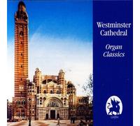 Westminster Cathedral – Westminster Cathedral Organ Classics – Griffin