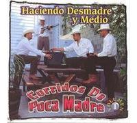Various - Corridos De Poca Madre 1: Haci