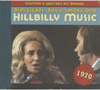 Various - Country & Western Hit Parade - 1970 - Dim Lights, Thick Smoke And Hillbilly Music