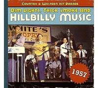 Various - Country & Western Hit Parade - Dim Lights, Thick...1957