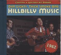 Various - Country & Western Hit Parade - Dim Lights Thick Smoke & Hilbilly Music - 1962