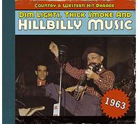 Various - Country & Western Hit Parade - Dim Lights Thick Smoke & Hilbilly Music -1963