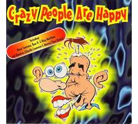 Various - Crazy People Are Happy