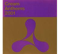 Various - Cream Anthems 2001