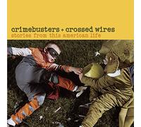 Various Artists - Crimebusters and Crossed Wires: Stories Of This American Life