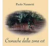 Various - Cronache Dalla Zona Est