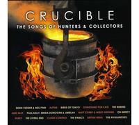 Various - Crucible-The Songs of Hunters & Collectors