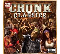 Various - Crunk Classics