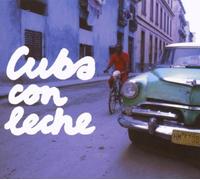 Various - Cuba Con Leche