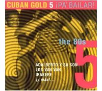 Various - Cuban Gold 5: Pa'bailar [Australian Import]