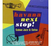 Various Cuban Jazz & Salsa - Havana Next Stop