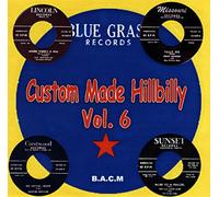 Various - Custom Made Hillbilly Vol 6