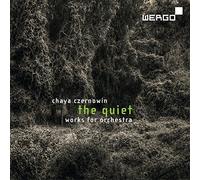 Various - Czernowin:The Quiet
