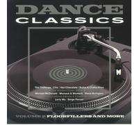 VARIOUS - Dance Classics Vol 2: Floorfillers & More - 180 GRAM SILVER VINYL 2XLP