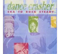 Various - Dance Crasher Ska Rock Steady