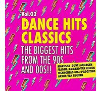Various - Dance Hits Classics 2 - the Biggest Hits 90s & 00s