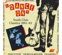 Various - Dance On - Youth Club Classics 1961-63