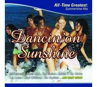 Various - Dancin' on Sunshine: All-Time Greatest Summertime
