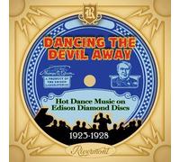 Various Artists - Dancing The Devil Away: Hot Dance Music / Various