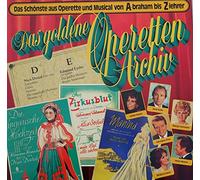 Various - Das goldene Operetten Archiv (6) - Das schönste aus Operette und Musical von A-braham bis Z-iehrer