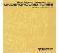 Various/Dave Slide and Friends - Underground Tunes