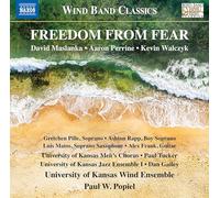 Various - David Maslanka, Aaron Perrine, Kevin Walczyk: Freedom from Fear