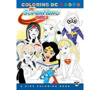 Various - DC Super Hero Girls A Kids Coloring Book TP