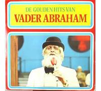 Various - De Gouden Hits Van Vader Abraham