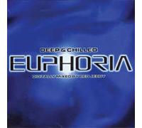 Various - Deep and Chilled Euphoria
