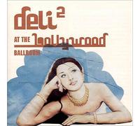 Various - Deli 2 - At The Bollywood Ballroom (exklusiv bei Amazon.de)