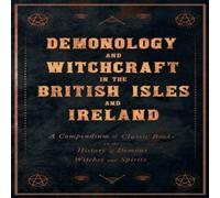 Various Demonology & Witchcraft in the British Isles & Ireland;A in White Various White