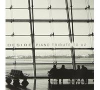 Various - Desire: Piano Tribute to U2