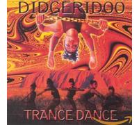 Various - Didgeridoo Trance Dance