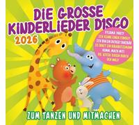 VARIOUS DIE GROSSE KINDERLIEDER DISCO 2026 CD NEW