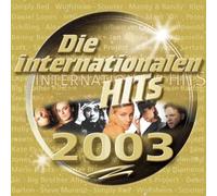 Various - Die Internationalen Hits 2003
