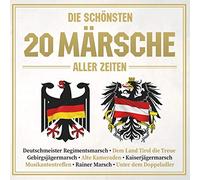 Various - Die Schönsten 20 Märsche Aller Zeiten
