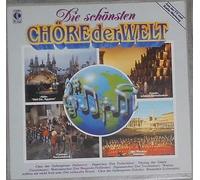 Various - Die Schönsten Chöre Der Welt