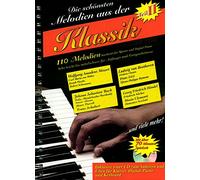 Various - Die schönsten Melodien aus der Klassik, Teil 2: 110 Melodien bearbeitet für Klavier, Keyboard und Digital Piano - Sehr leicht bis mittelschwer für ... und Üben. (Original-Verlag: Streetlife)
