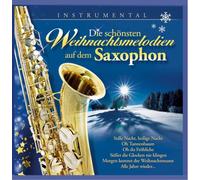 Various - Die Schönsten Weihnachtsmelodien auf dem Saxophon