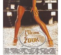 Various - Dis l Heure 2 Zouk