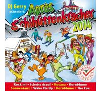 Various - DJ Gerry präs. Après Schihüttenkracher 2014 (inkl. Rock mi, Rosana, Wake Me Up, The Fox uvm.)