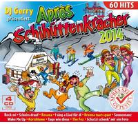 Various - DJ Gerry präs. Après Schihüttenkracher 2014 (Inkl. Rock mi, Tage wie diese, Sonnentanz, Wake Me Up, I sing a Liad für di, Rosana uvm.)